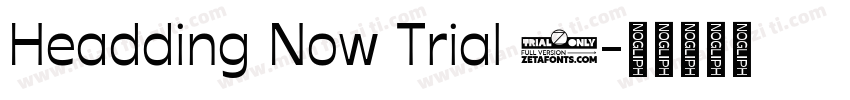 Headding Now Trial 6字体转换